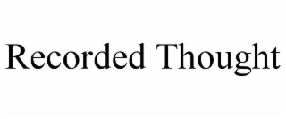 recorded thought