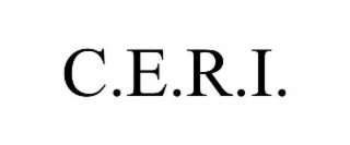 c.e.r.i.