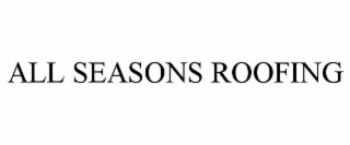 all seasons roofing