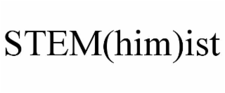 stem(him)ist