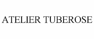 atelier tuberose