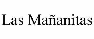 las maÑanitas