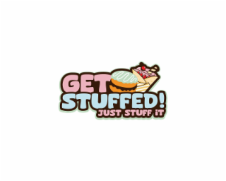 get stuffed! just stuff it