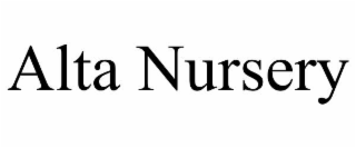 alta nursery