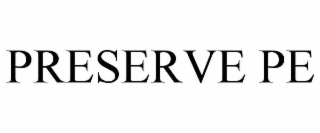 preserve pe
