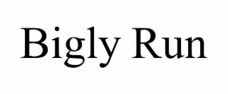 bigly run