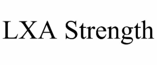 lxa strength