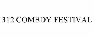 312 comedy festival