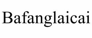 bafanglaicai