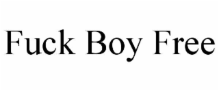 fuck boy free
