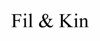 fil & kin