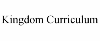 kingdom curriculum