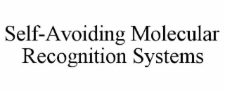 self-avoiding molecular recognition systems