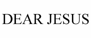 dear jesus