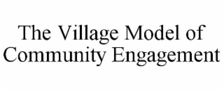 the village model of community engagement