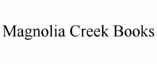 magnolia creek books