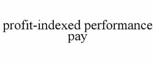 profit-indexed performance pay