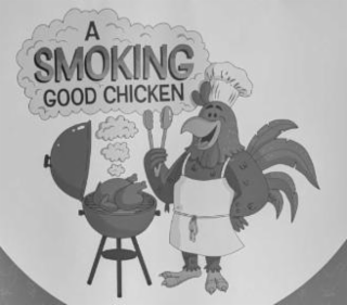 a smoking good chicken
