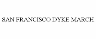 san francisco dyke march