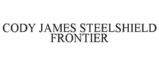 cody james steelshield frontier