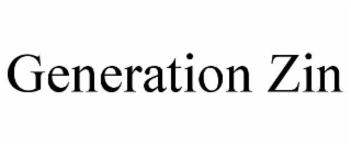 generation zin