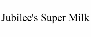 jubilee's super milk
