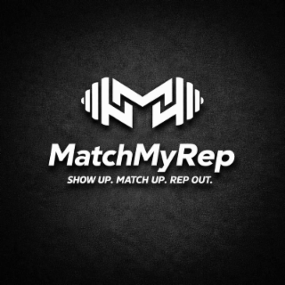 matchmyrep show up. match up. rep out.