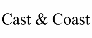 cast & coast