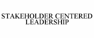 stakeholder centered leadership