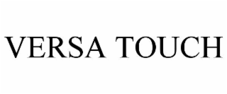 versa touch