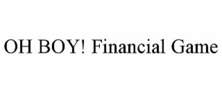 oh boy! financial game