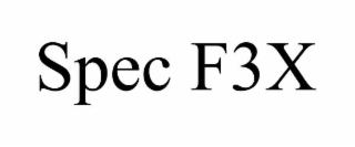 spec f3x