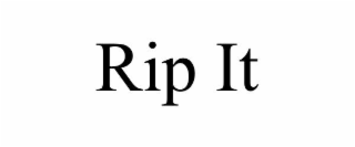 rip it