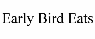 early bird eats