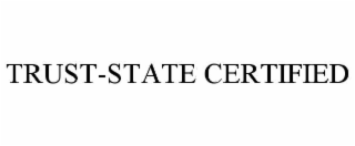 trust-state certified