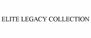 elite legacy collection