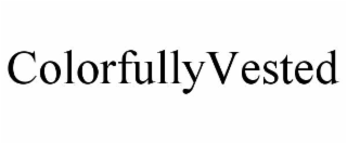 colorfullyvested