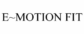 e~motion fit