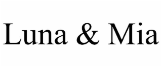 luna & mia