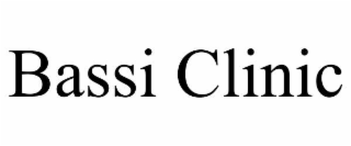 bassi clinic