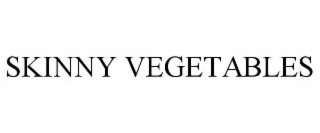 skinny vegetables