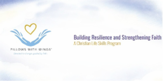 pillows with wings devoted to change, guided by faith building resilience and strengthening faith a christian life skills program