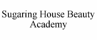 sugaring house beauty academy