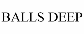 balls deep