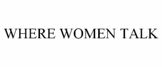 where women talk