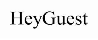 heyguest