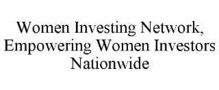 women investing network, empowering women investors nationwide