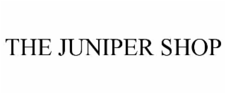 the juniper shop