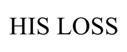 his loss