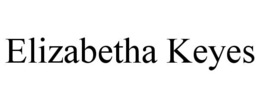 elizabetha keyes